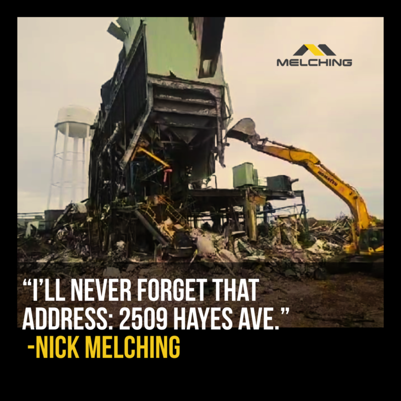 " I'll never forget that address: 2509 Hayes ave." - Nick Melching